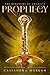 Prophecy: Book 1 of the Kingdoms of Chartile