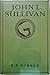 John L. Sullivan: An Intima...