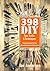 398 DIY Tips, Tricks & Techniques: Practical Advice for New Home Improvement Enthusiasts