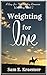 Weighting for Love (Weighti...