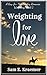 Weighting for Love (Weighting... #1)