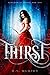 Thirst: Vampire Madness (Kingdom of Blood and Ash, #2)