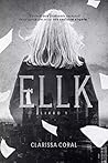 Ellk (Livro 1) (S...