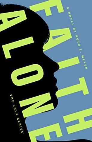 Faith Alone (Sola Book 2)