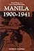 Manila 1900-1941: Social Change in a Late Colonial Metropolis
