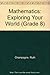 Mathematics: Exploring Your World (Grade 8)