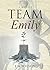 Team Emily: A Memoir