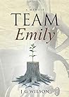 Team Emily: A Memoir
