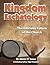 Kingdom Eschatology: The Gl...
