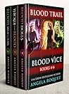 Blood Trail (Blood Vice Books 4-6)