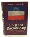 Priest and Revolutionary: Lamennais and the Dilemma of French Catholicism