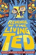 Revenge of the Living Ted