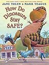 How Do Dinosaurs Stay Safe?