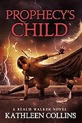 Prophecy's Child