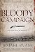 A Bloody Campaign by Jemahl Evans A Bloody Campaign by Jemahl Evans