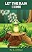 Let the Rain Come: frog Chi...