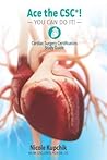 Ace the CSC®!: Yo...