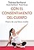 Con el consentimiento del c...