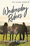 Wednesday Riders (Island Series, #2) Wednesday Riders (Island Series, #2)