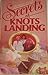 Secrets of Knots Landing (The Intimate Diaries of Valene, Karen and Abby)