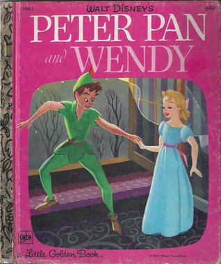 A Little Golden Book Walt Disney's Peter Pan and Wendy (Hardcover)