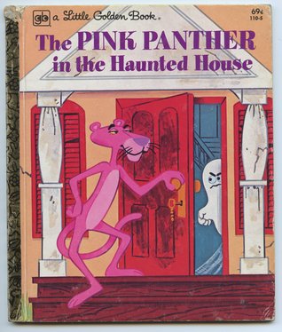 A Little Golden Book The Pink Panther in the Haunted House