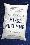 Miksi nukumme - U...