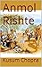 Anmol Rishte