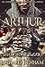 Arthur: Shadow of a God (the untold mythical roots of King Arthur) (Shadows of the Past Book 1)