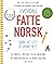 Hvordan fatte norsk : gjør ...
