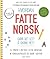 Hvordan fatte norsk  by Anne Lene Johnsen