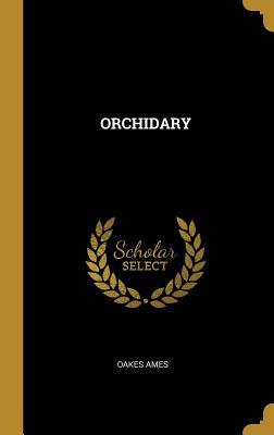 Orchidary (Hardcover)