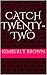 Catch Twenty-Two by Kimberly Brown