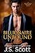 Billionaire Unbound ~ Chloe by J.S. Scott