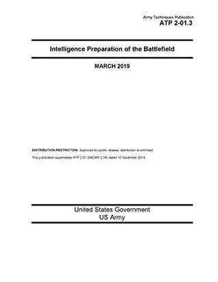 Army Techniques Publication ATP 2-01.3 Intelligence Preparation of the Battlefield March 2019