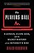 The Players Ball: A Genius, a Con Man, and the Secret History of the Internet's Rise