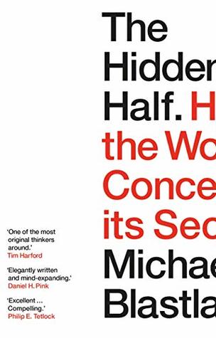 The Hidden Half: How the World Conceals its Secrets (ebook)