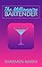 The Millionaire Bartender by Sharmen Naidu