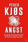 Angst - hva er du redd for? Hvorfor er angsten viktig? Hva ka... by Peder Kjøs
