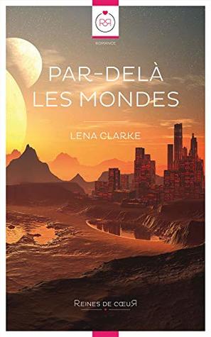 Par-delà les Mondes (Kindle Edition)