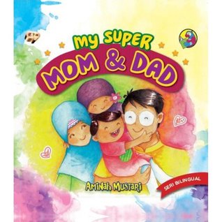 My Super Mom and Dad (Seri Bilingual)