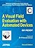 A Visual Field Evaluation w...