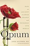 Opium by John H. Halpern Opium by John H. Halpern