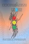 Cooperative Lives