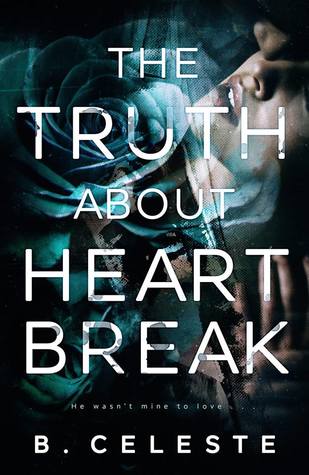 The Truth about Heartbreak (ebook)