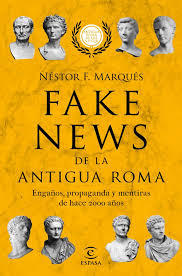 Portada de Fake news de la antigua Roma, de Néstor F. Marqués González