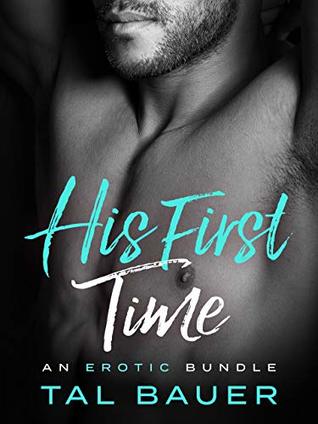 His First Time (Kindle Edition)