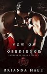 Vow of Obedience by Brianna Hale