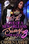 For The Love Of A New Orleans Savage 3: Sade & Sage