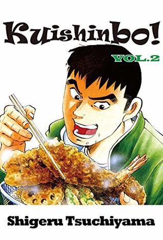 Kuishinbo! Vol. 2 (Kindle Edition)